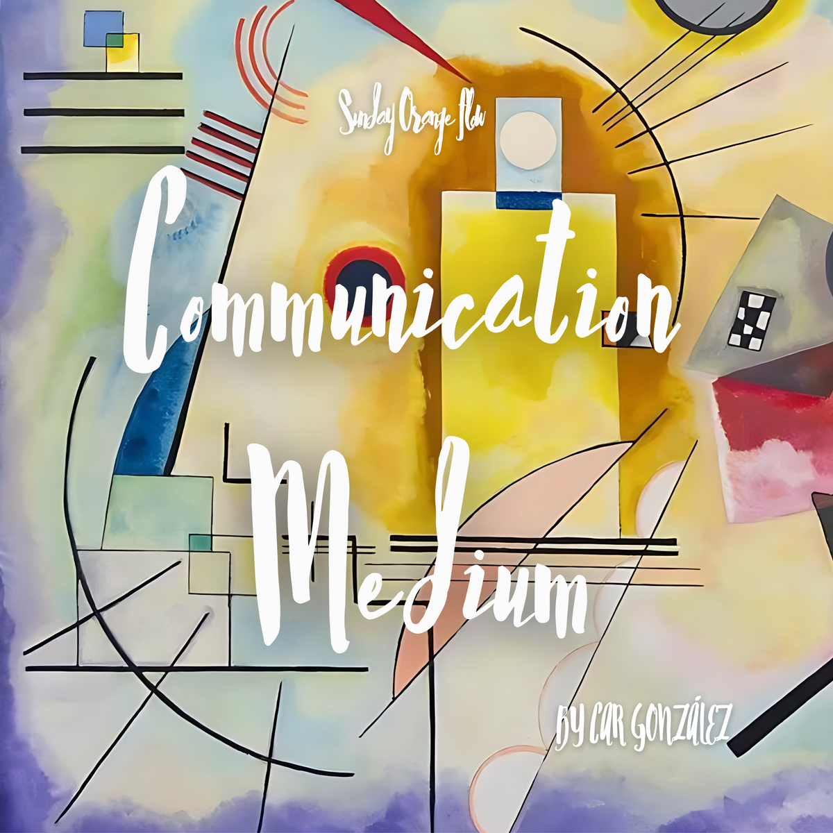 Communication Medium - Sunday Orange Flow
