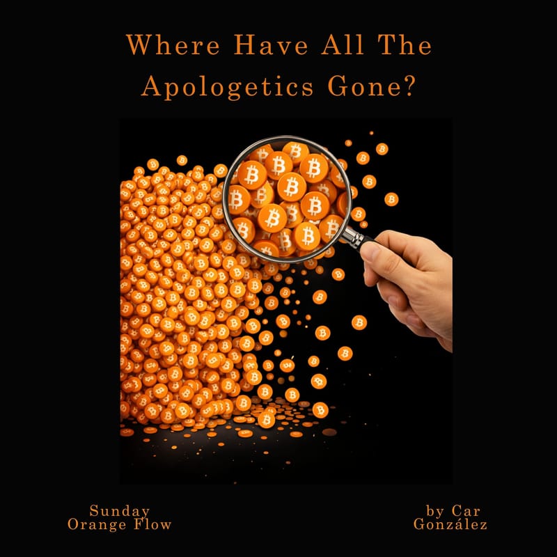 Where Have All The Apologetics Gone? - Sunday Orange Flow